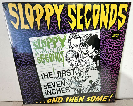 SLOPPY SECONDS "The First Seven Inches" LP (Yellow Vinyl)